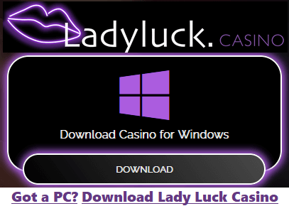 Lady Luck download casino for PC/Windows