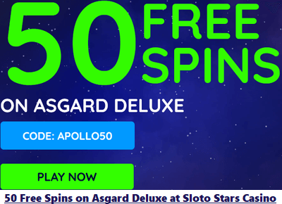 Sloto Stars 50 no deposit spins on Asgard Deluxe slot