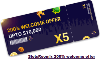 SlotsRoom 200% welcome bonuses