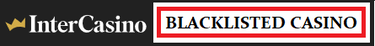 InterCasino, blacklisted