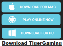 TigerGaming download for PC and Mac