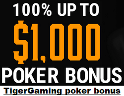 TigerGaming poker bonus